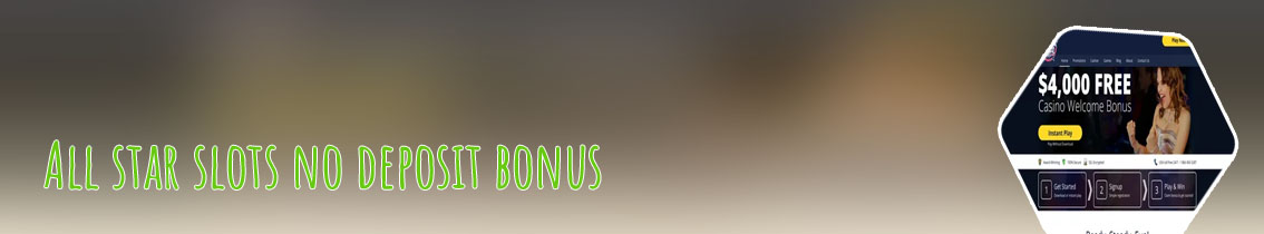 All star slots no deposit bonus codes