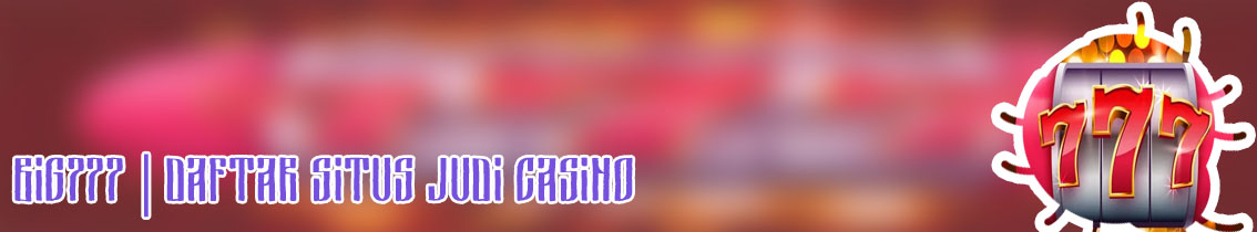 Big 777 slot