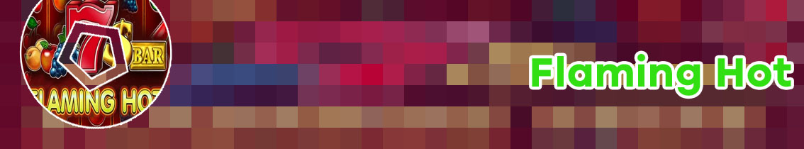 Flaming hot free slot