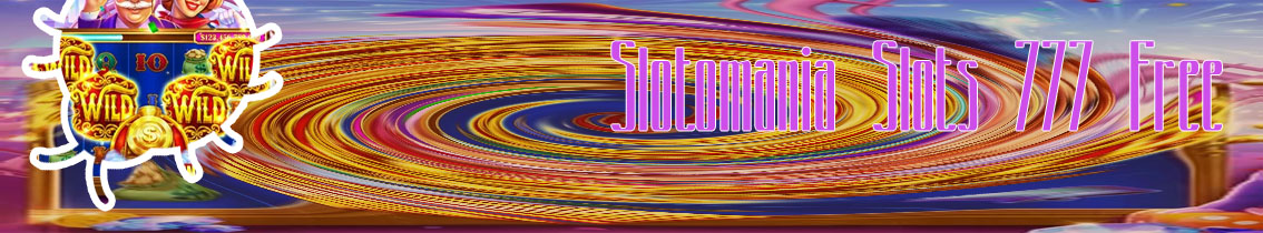 Slotomania slot machines